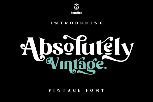 Absolutely Vintage Font Review for Editorial Design