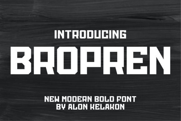 Bropren: A Bold Display Font for Editorial Design