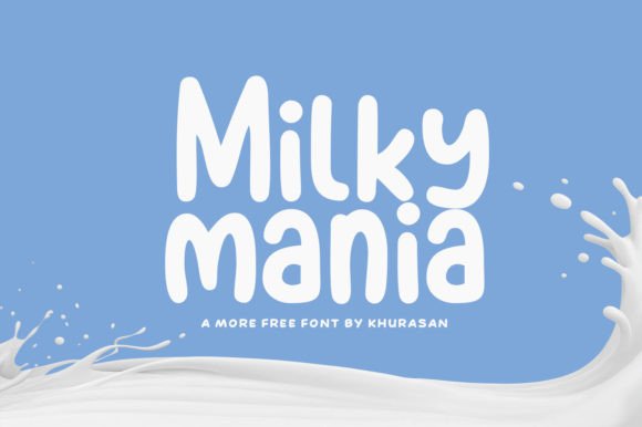 Discovering Milky Mania: A Designer’s Take on a Modern Display Font