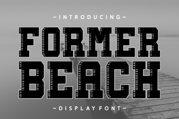 Former Beach: A Fun 3D Display Font for Creative Branding