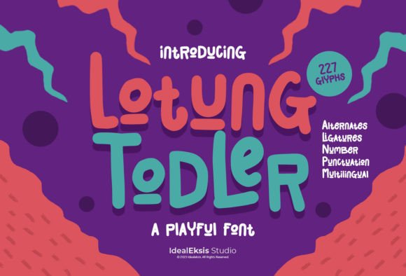 Lotung Todler: A Playful Font for Digital Design