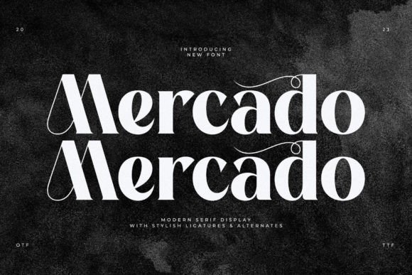 Mercado: A Display Font for Editorial Elegance