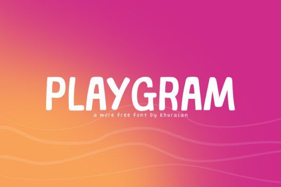 Playgram: A Modern, Cute Display Font Worth Testing